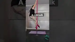 A= Airwalk Pole Trick.
