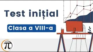 Test Evaluare Initiala clasa a VIII-a  - Model 2