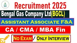 BGCL Recruitment 2025 | Asst. Associate Q&A | CA CMA MBA Final Jobs | Finance Jobs IPSU Jobs