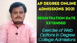 AP Degree Online Admissions 2021, #Registration extended, #Web Options @rajagopalreddykarveti