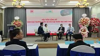 BÁO CÁO THƯỜNG NIÊN VỀ TRÍ TUỆ NHÂN TẠO VIỆT NAM 2025 - Tọa đàm