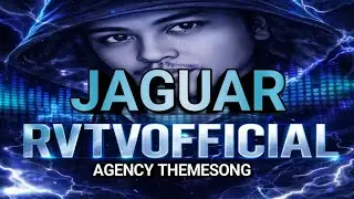 JAGUAR AGENCY (4party app themesong) Original🎶 Music & Own Composition - by BossRV / RVTVOFFICIAL