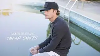 Tucker Beathard - Cheap Shots (Audio)