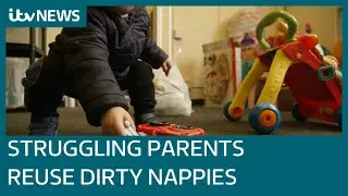 Desperate parents reusing filthy nappies as they struggle through cost of living crisis | ITV News