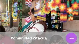 NEXOS 704: Comunidad Zitacua