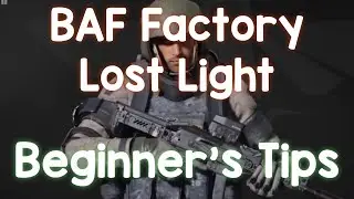 Руководство по выживанию для новичков на BAF Factory &mdash; Lost Light Mobile