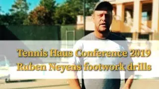 Tennis Haus Conference 2019|Ruben Neyens footwork drills