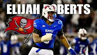 Elijah Roberts | Welcome to TAMPA! | SMU Highlights | 2025 Draft Class