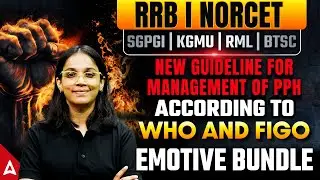 PPH New Guideline 🔥 WHO & FIGO Update | RRB NORCET SGPGI KGMU RML BTSC | Nursing