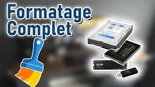 Formater un disque dur totalement (m&eacute;canique/SSD/cl&eacute; USB)
