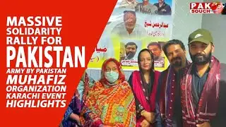 Massive Solidarity Rally for Pakistan Army by Pakistan Muhafiz Organization Karachi Event Highlights