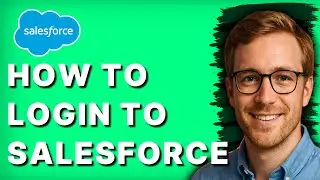 How to Login to Salesforce [2026 Full Guide]