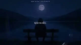 🎵 Ayos Na Ako &ndash; Heartfelt Tagalog Breakup Song | VanaLuna Original OPM