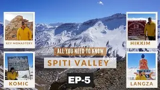 Places to visit in Spiti Valley | Kaza - Langza - Komic - Hikkim - Key Monastery | Dishu Films | EP5
