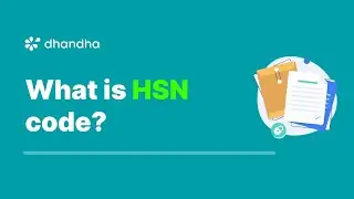 Introduction to HSN code | dhandha | Erp for D2R brands