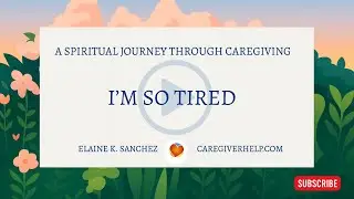 Find Another Servant | A Spiritual Journey Through Caregiving