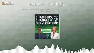 Chambers, Changes & Conversations: Manatee County Legislative Affairs Team, Episode 12