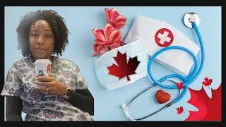 Moving to Canada as a Nurse| How to be SUCCESSFUL as a International Nurse in Canada