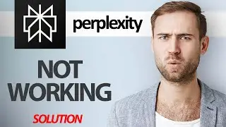 How To Fix Perplexity App Not Working | Step By Step