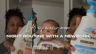 Nighttime Routine with a Newborn | 3 Baby Bath Essentials I Swear By