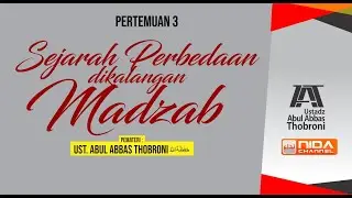 Ust.Abul Abbas Thobroni - Kajian Manhaj - Pertemuan 3
