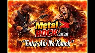 Entre Ahi No Kanek | Metal Rock | Timor Leste