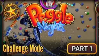Peggle Nights Deluxe Gameplay (No Commentary) | Challenge Mode Part 1 (Challenges 1–5)