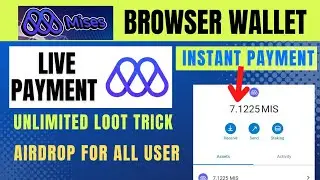 Mises wallet airdrop. instant payment mis token. live payment proof. 100k user airdrop.Mises browser