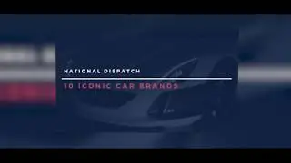 10 Iconic Car Brands | National Dispatch