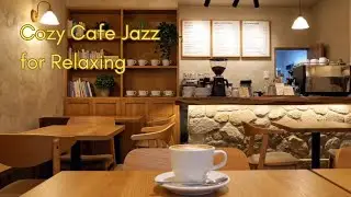 Relaxing Cafe Jazz Piano, Cozy Late Night Jazz for Relaxation