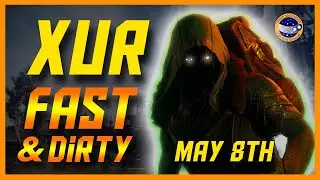 XUR FAST & DIRTY MAY 8th - THE TOWER