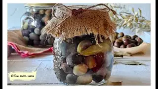 Olive in Vasetto Fatte in Casa | Ricetta Facile e Tradizionale