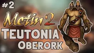 ♛ Metin2 DE [Teutonia] ♛ Der B&ouml;se Oberork ♛ Folge 2 ♛