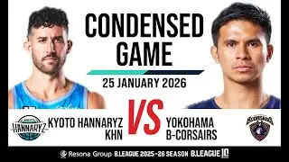Kyoto Hannaryz vs. Yokohama B-Corsairs - Condensed Game