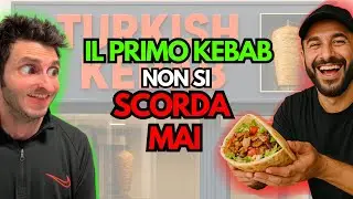 Quando Ho Provato Per La PRIMA VOLTA il KEBAB | HO AVUTO PAURA