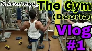 The Gym (Deoria) | vlog #1