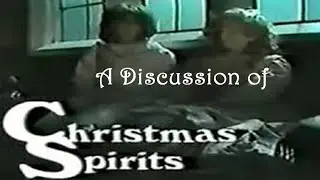 Christmas Spirits (1980) - A Discussion