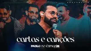 Pablo - Cartas e Can&ccedil;&otilde;es ( No Camarim)