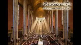 Benedetto sei Tu