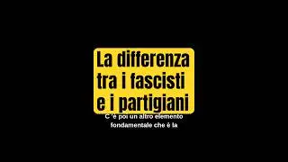 RENOSIO 4 - Differenza tra fascisti e partigiani