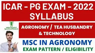 Icar-pg Exam 2022 syllabus | Icar - pg Exam Agronomy Syllabus | Icar/JRF Eligibility, Exam Pattern