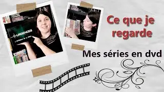 [Ce que je regarde ...] Les s&eacute;ries que j'ai en DVD 🎞