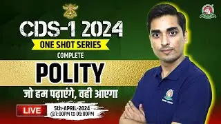 CDS 1 2024 👉 Polity Complete Revision 