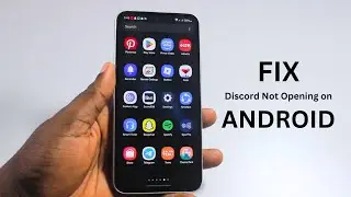 How to Fix Discord Not Opening on Android Phone