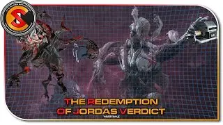 Warframe - The Redemption of Jordas Verdict