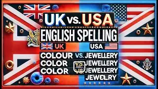 🇬🇧 UK vs. 🇺🇸 USA English Words Spelling | British vs. American English Differences! 🔥