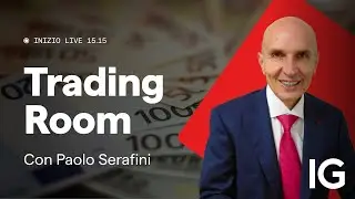 Live Trading con Paolo Serafini e Vincenzo Longo | IG Trading Room del 21.02.2025