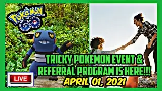 POK&Eacute;MON GO - TRICKY POK&Eacute;MON EVENT 2021 LIVE!!! | REFERRAL PROGRAM IS HERE