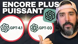 GPT 4.1 et GPT-o3 D&Eacute;BARQUENT ! R&eacute;volution ou simple mise &agrave; jour ?