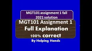 MGT101 Assignment 1 Solution fall 2021 | MGT101 Assignment 1 Solution 2021 By Helping Hands